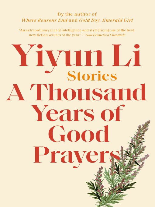 Title details for A Thousand Years of Good Prayers by Yiyun Li - Wait list